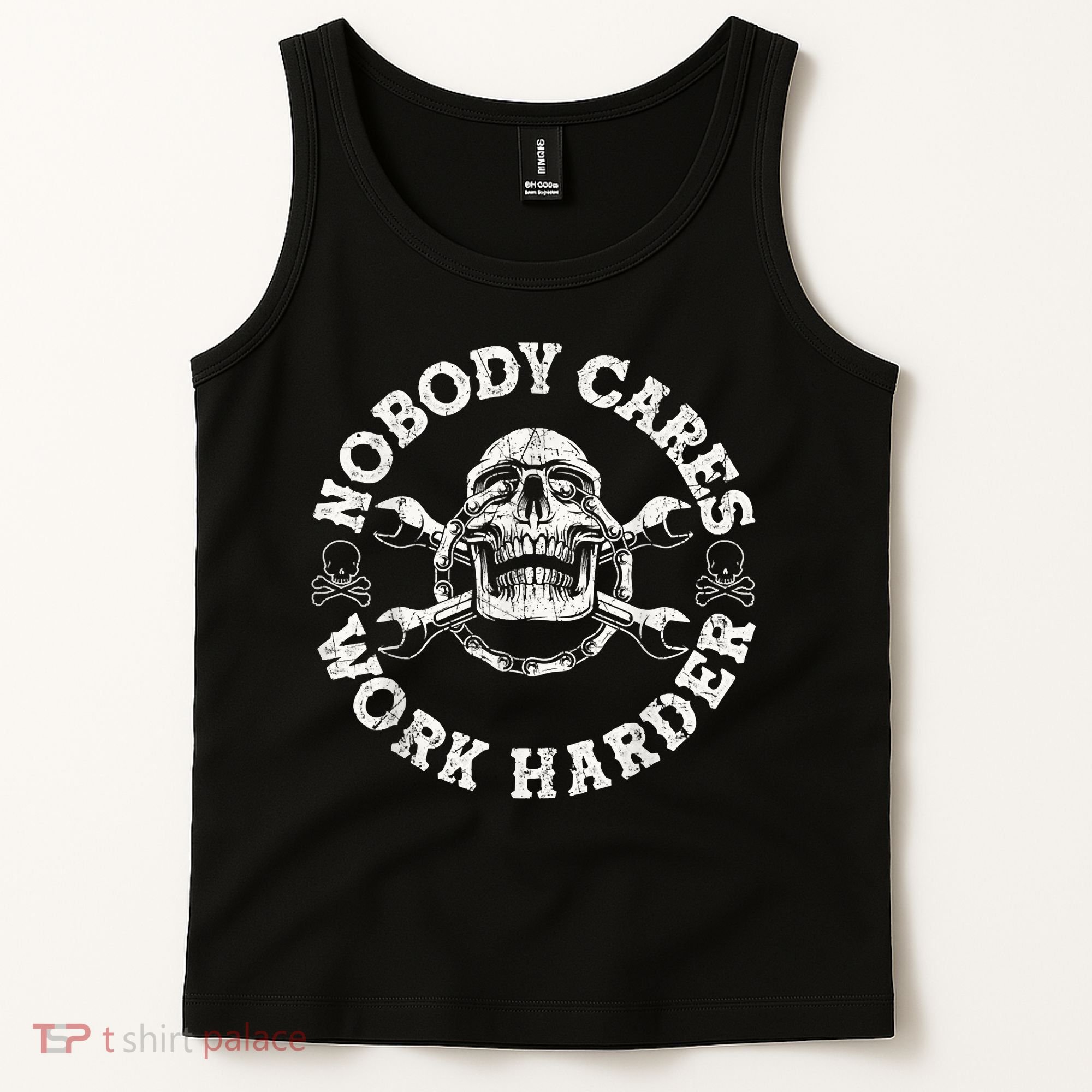 Work Harder Skull Engineer Meme No One Cares Work Harder Motivational Quote Tank Top