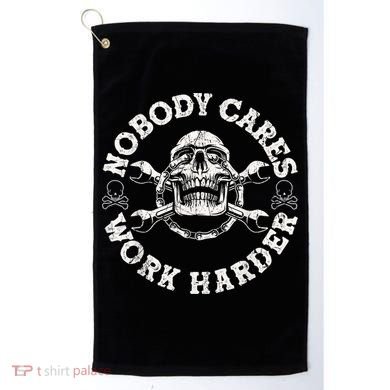 Work Harder Skull Engineer Meme No One Cares Work Harder Motivational Quote Golf Towel