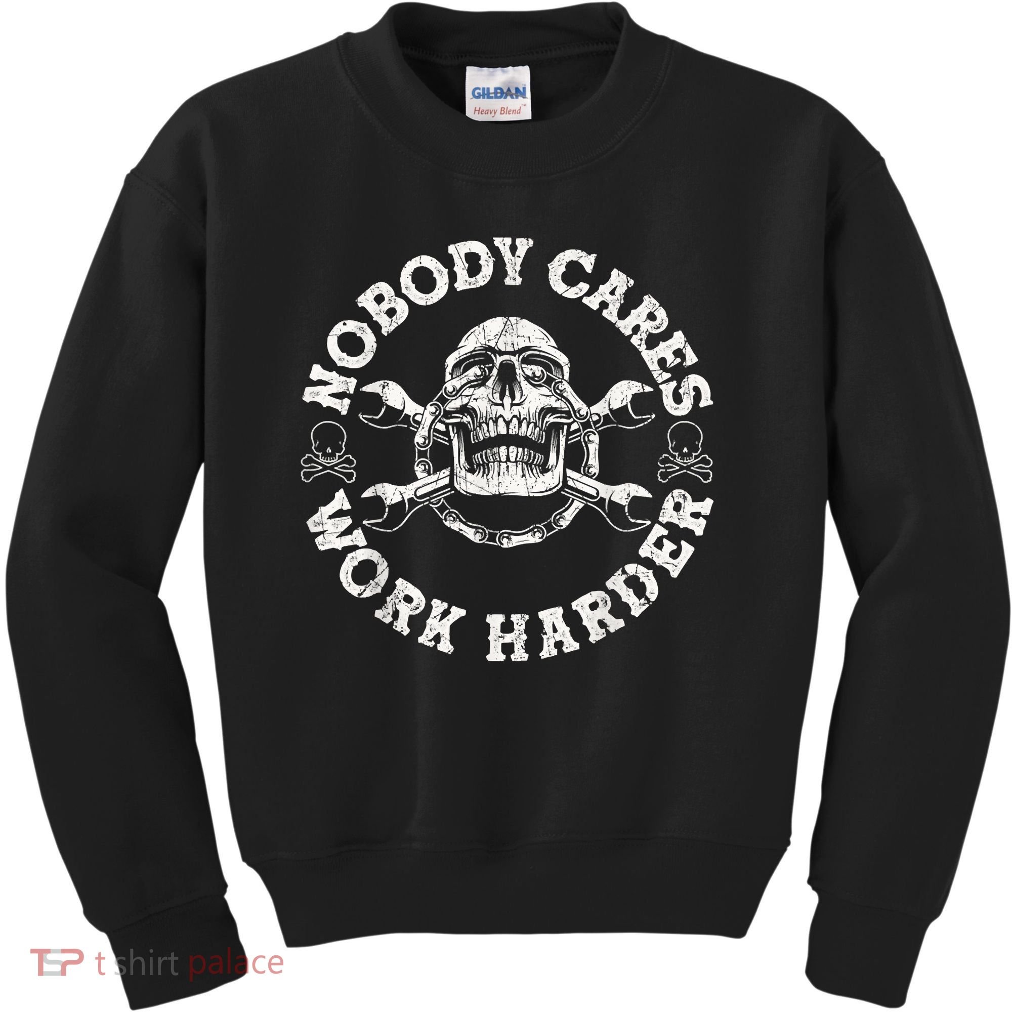 Work Harder Skull Engineer Meme No One Cares Work Harder Motivational Quote Kids Sweatshirt