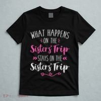 What happens sisters trip stays on the sisters weekend T-Shirt thumb 5