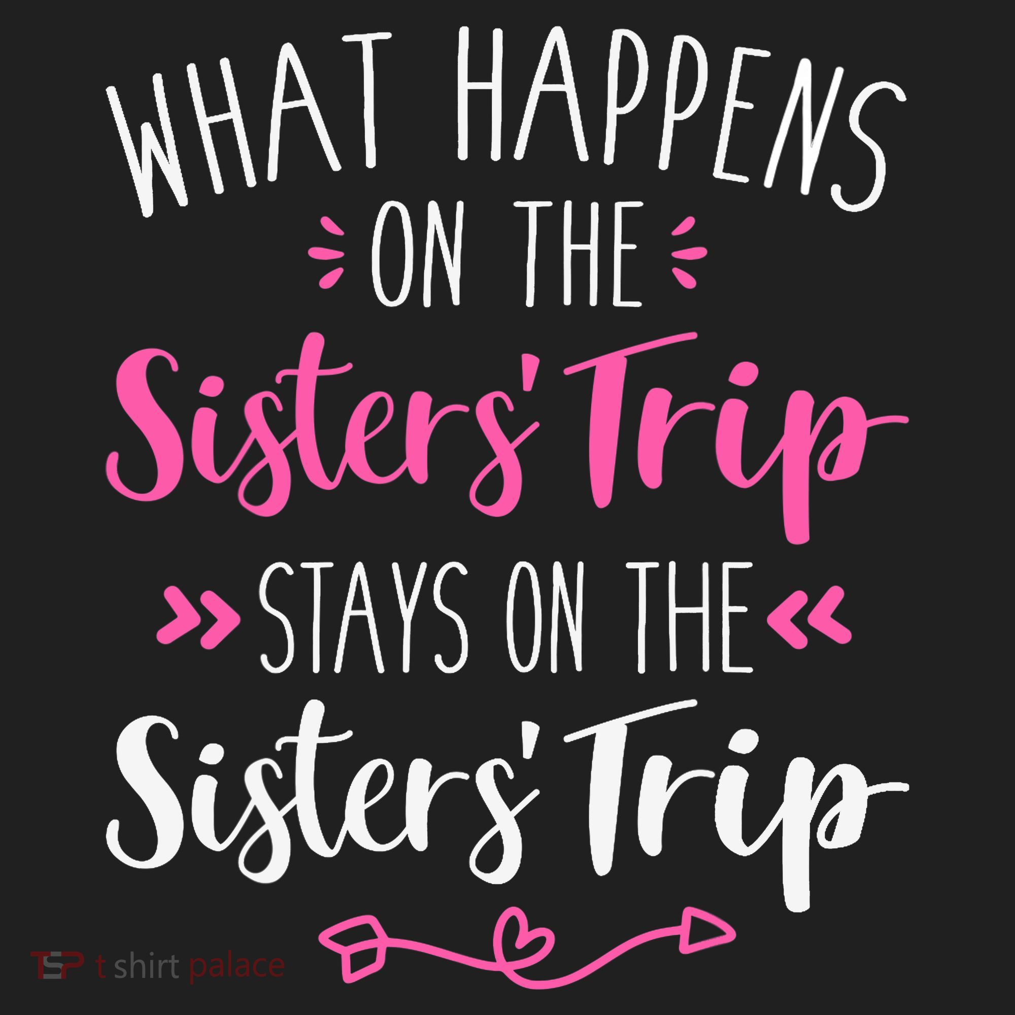 What happens sisters trip stays on the sisters weekend Beanie