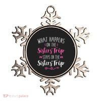 What happens sisters trip stays on the sisters weekend Ornament thumb 0