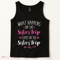 What happens sisters trip stays on the sisters weekend Tank Top thumb 2
