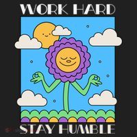 Work Hard Stay Humble Positive Mindset Mediation Cute Gift Women's Sweatshirt thumb 2
