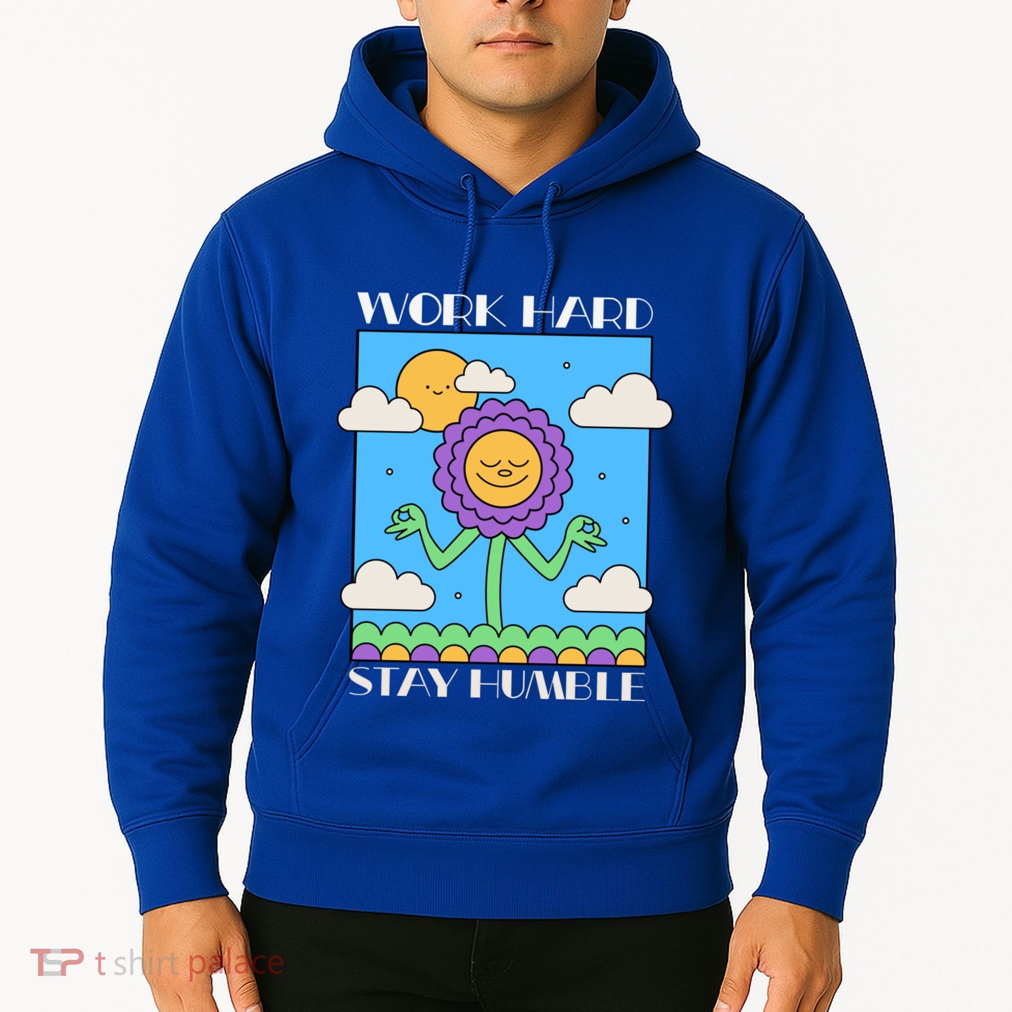 Work Hard Stay Humble Positive Mindset Mediation Cute Gift Hoodie