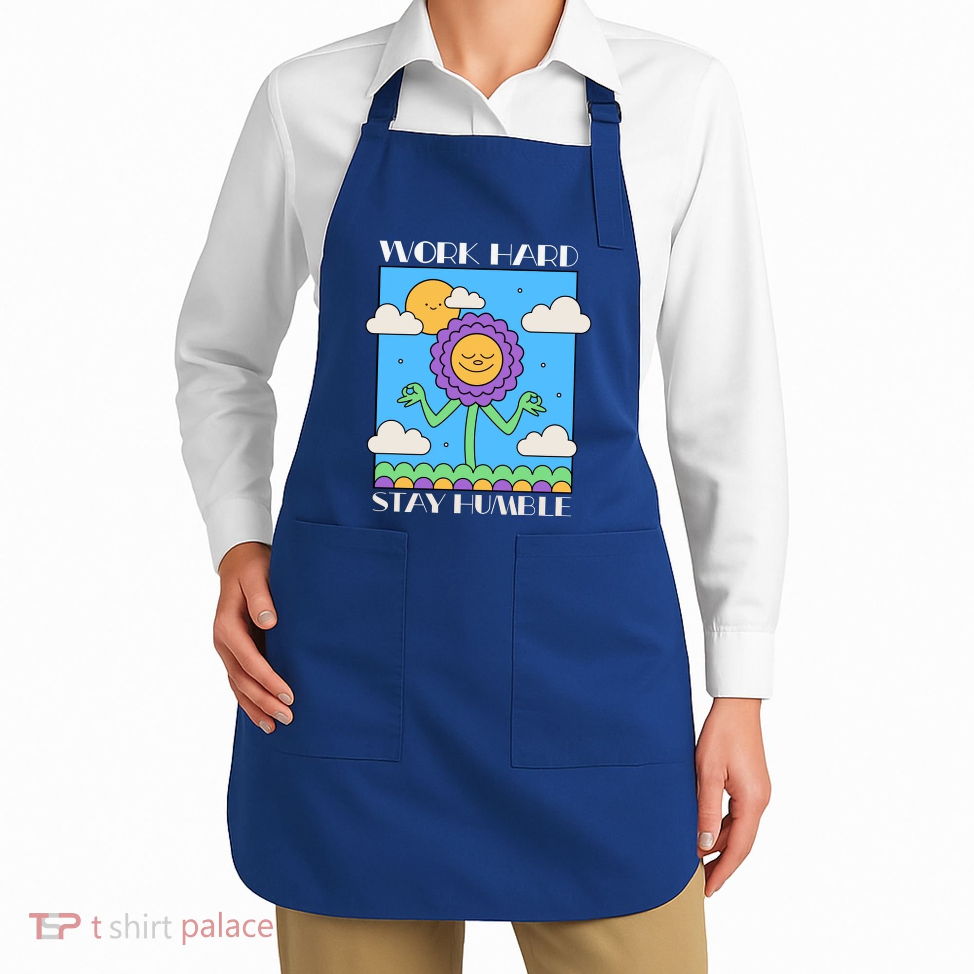 Work Hard Stay Humble Positive Mindset Mediation Cute Gift Apron