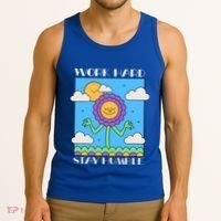 Work Hard Stay Humble Positive Mindset Mediation Cute Gift Tank Top thumb 3