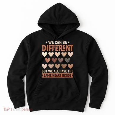 We Have The Same Heart Inside Black History Month Hoodie