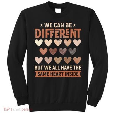 We Have The Same Heart Inside Black History Month Sweatshirt