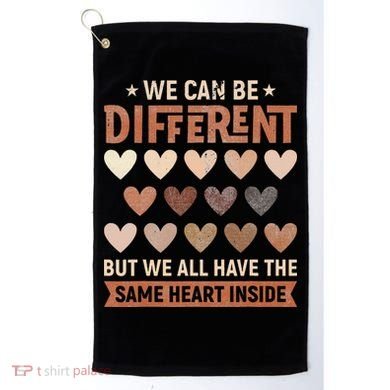 We Have The Same Heart Inside Black History Month Golf Towel