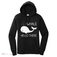 Whale Hello There Funny Save Whale Funny Gift Women's Hoodie thumb 0
