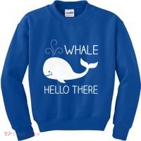Whale Hello There Funny Save Whale Funny Gift Kids Sweatshirt thumb 0
