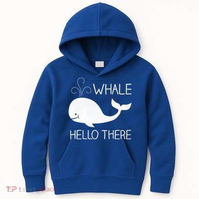 Whale Hello There Funny Save Whale Funny Gift Kids Hoodie