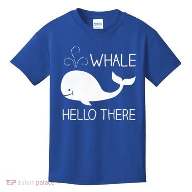 Whale Hello There Funny Save Whale Funny Gift Kids T-Shirt