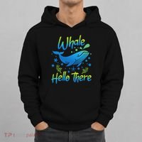 Whale Hello There Whale Lover Whales Marine Biologist Hoodie thumb 0
