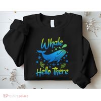 Whale Hello There Whale Lover Whales Marine Biologist Sweatshirt thumb 2