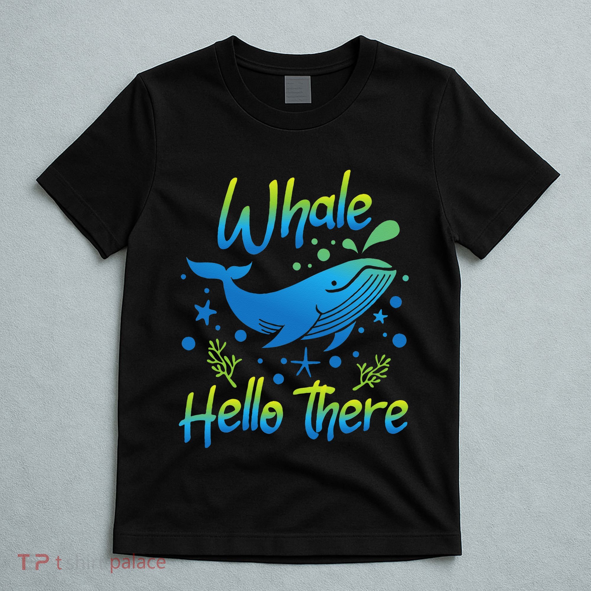 Whale Hello There Whale Lover Whales Marine Biologist T-Shirt