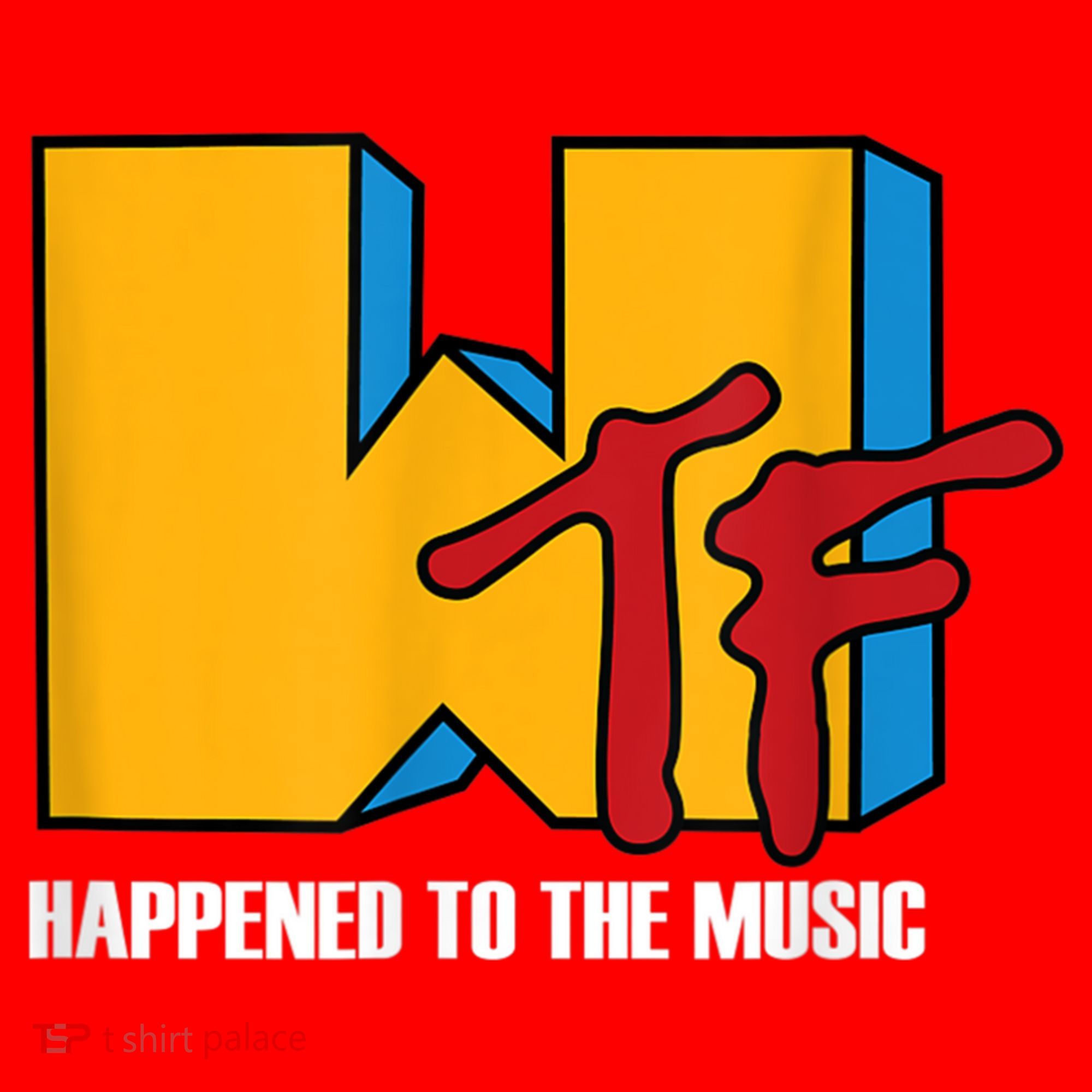 Wtf Happened To Music Funny Retro Music 80s 90s T-Shirt