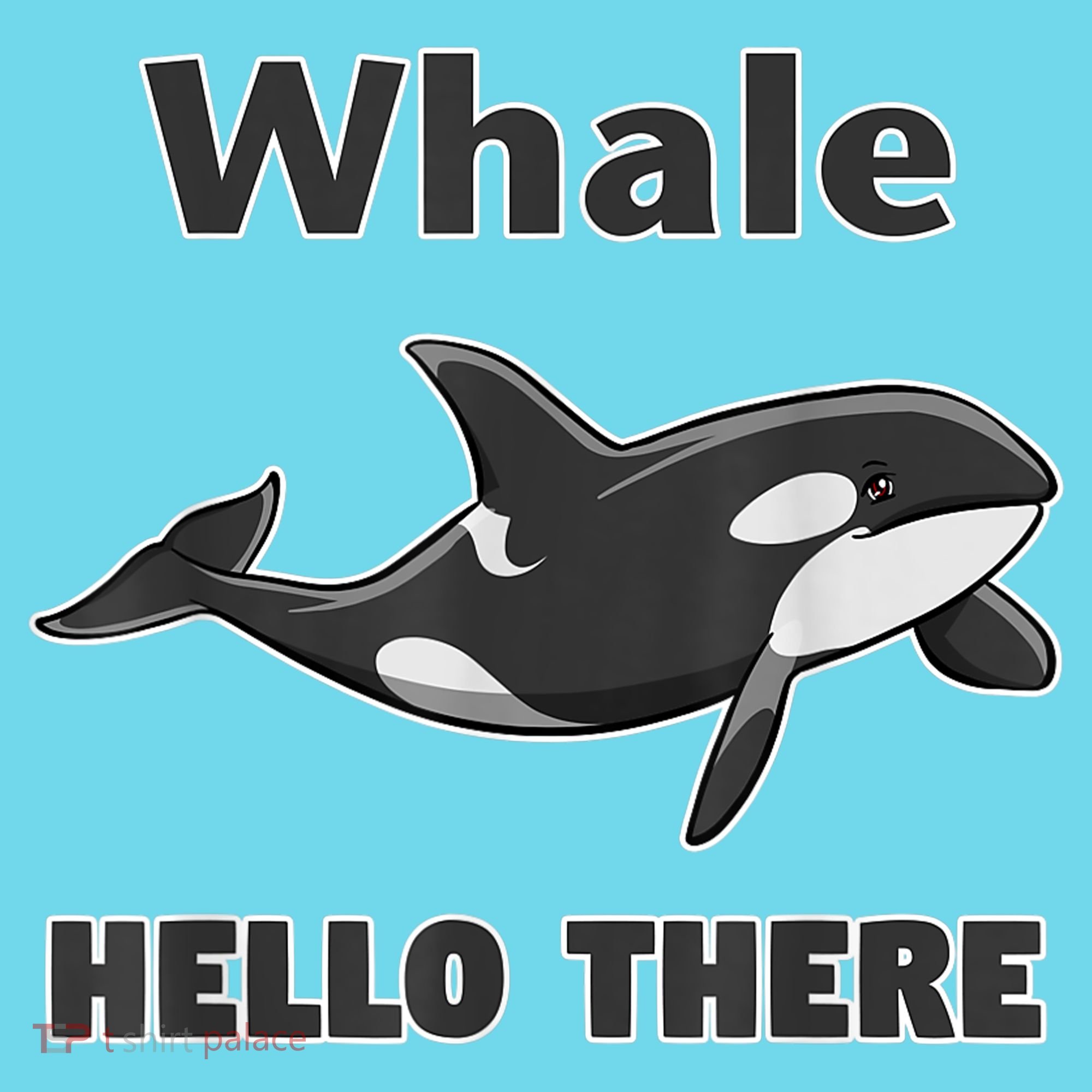 Whale Hello There Killer Whale Long Sleeve Shirt