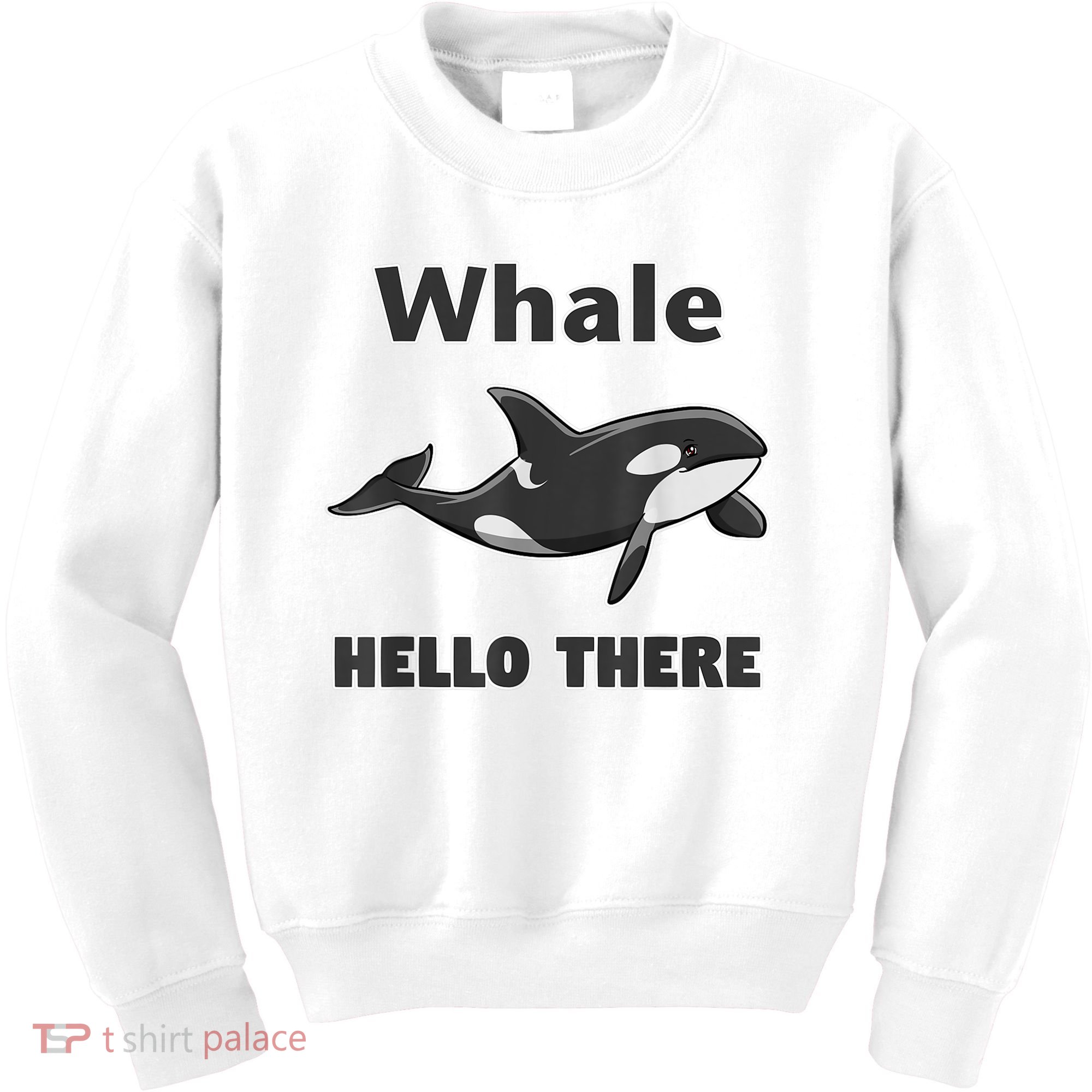 Whale Hello There Killer Whale Kids Sweatshirt
