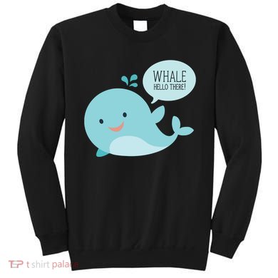 Whale Hello There Sweatshirt