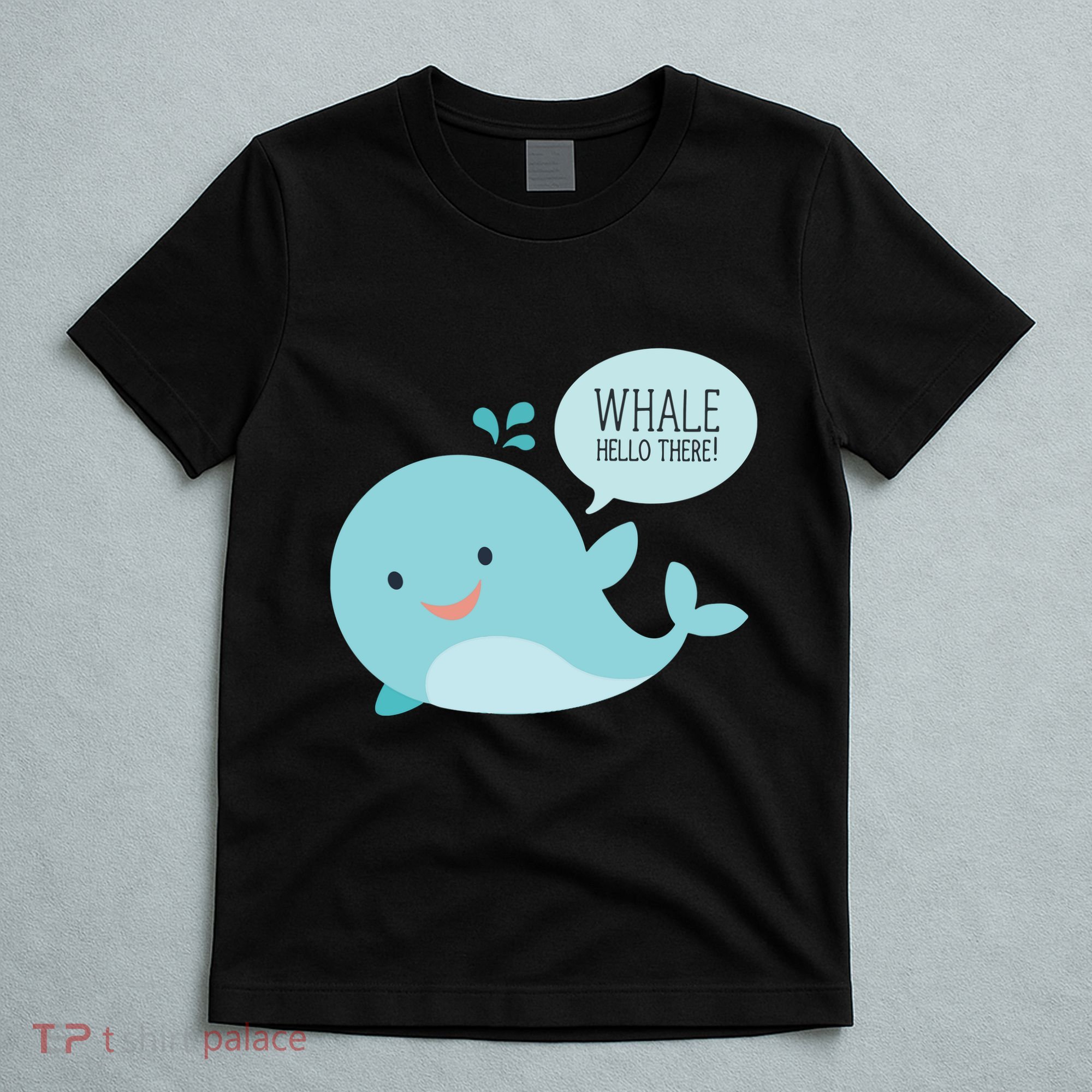 Whale Hello There T-Shirt