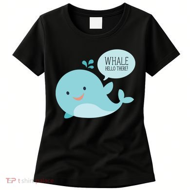 Whale Hello There Women's T-Shirt