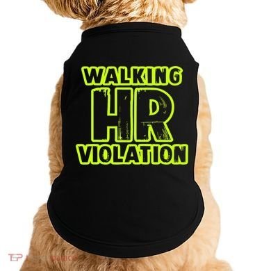 Walking Hr Violation Doggie Tank