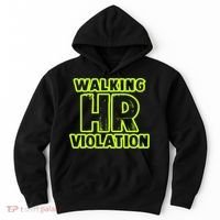 Walking Hr Violation Hoodie thumb 0