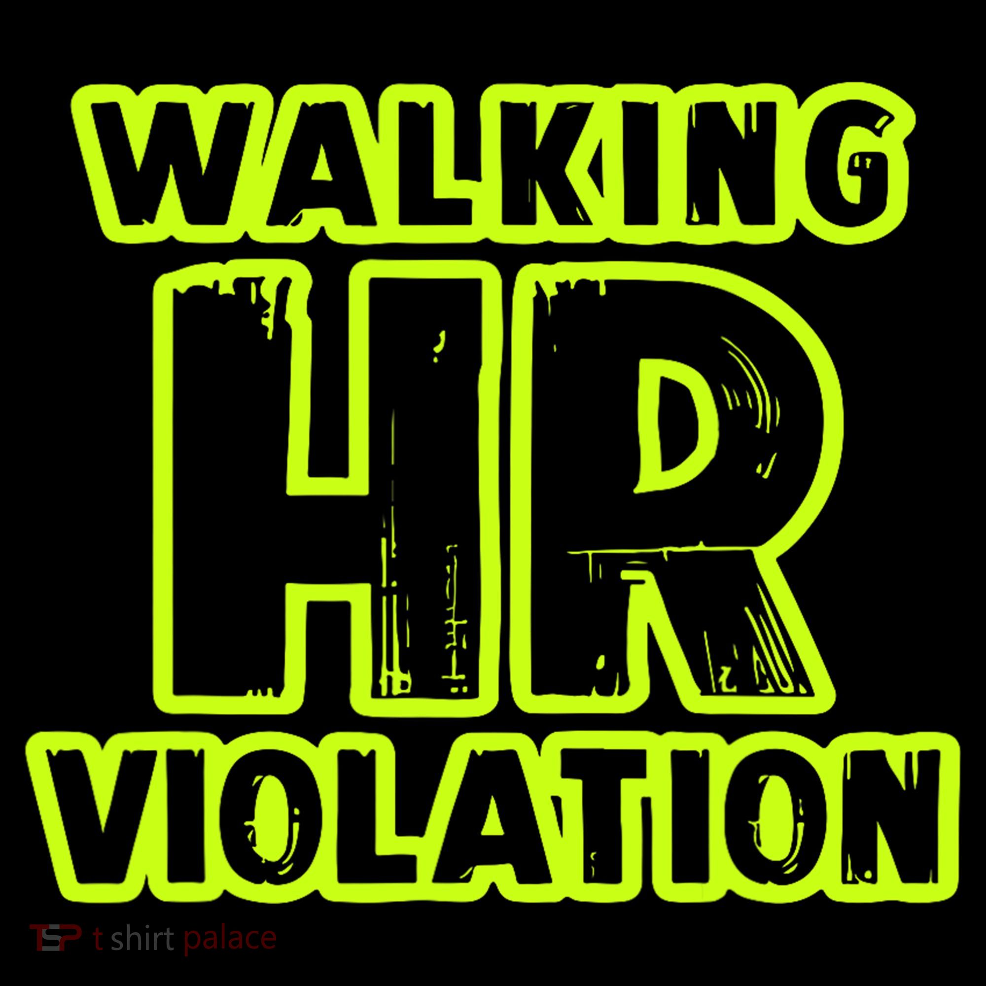 Walking Hr Violation Long Sleeve Shirt