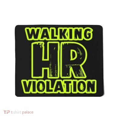 Walking Hr Violation Mousepad