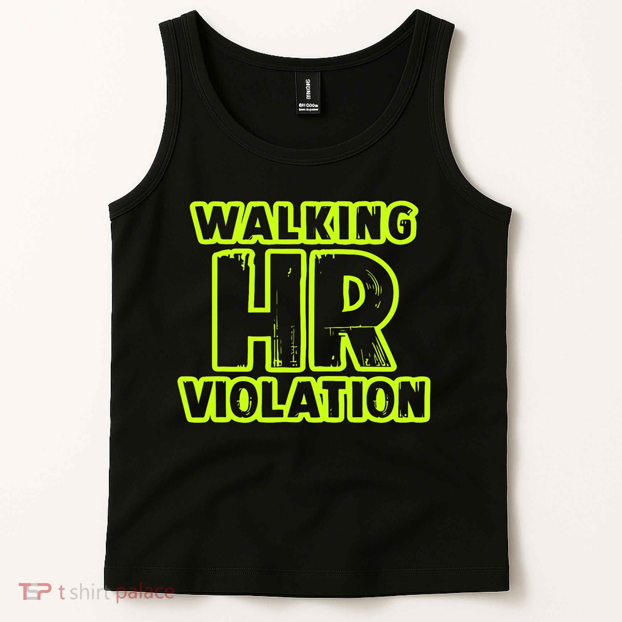 Walking Hr Violation Tank Top