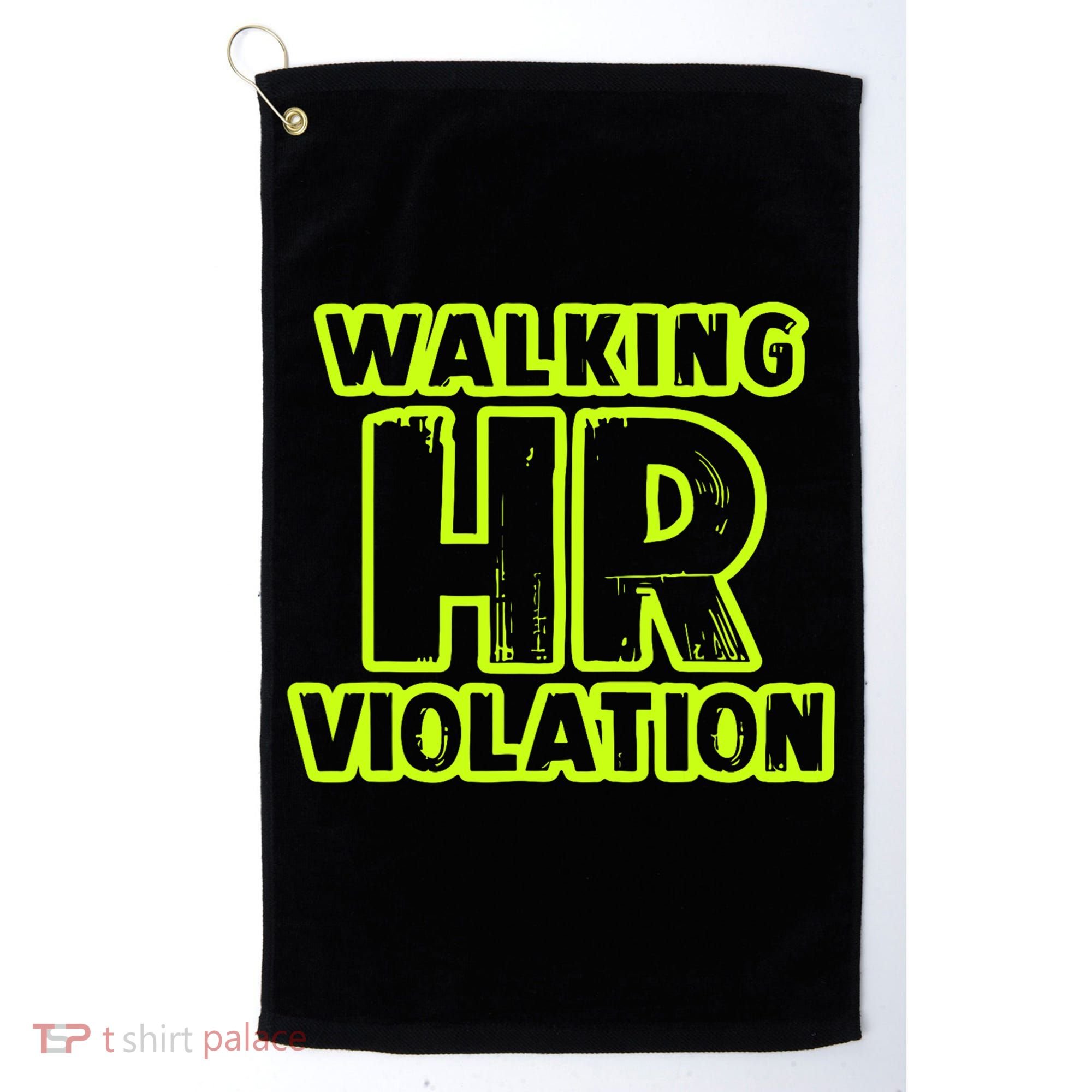 Walking Hr Violation Golf Towel