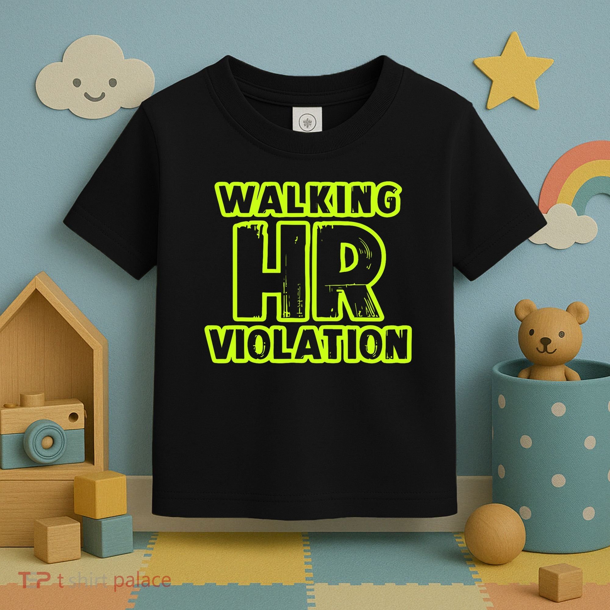 Walking Hr Violation Toddler T-Shirt