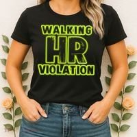 Walking Hr Violation Women's T-Shirt thumb 2