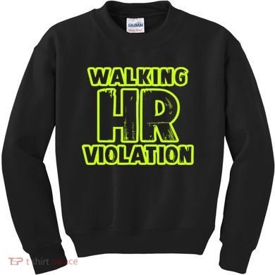 Walking Hr Violation Kids Sweatshirt
