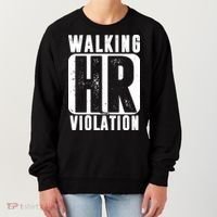 Walking HR Violation Funny Women's Sweatshirt thumb 0