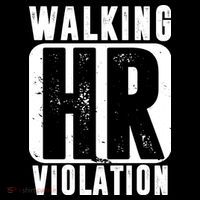 Walking HR Violation Funny Long Sleeve Shirt thumb 2