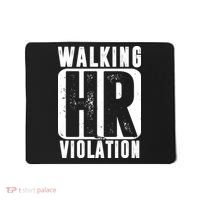 Walking HR Violation Funny Mousepad thumb 0