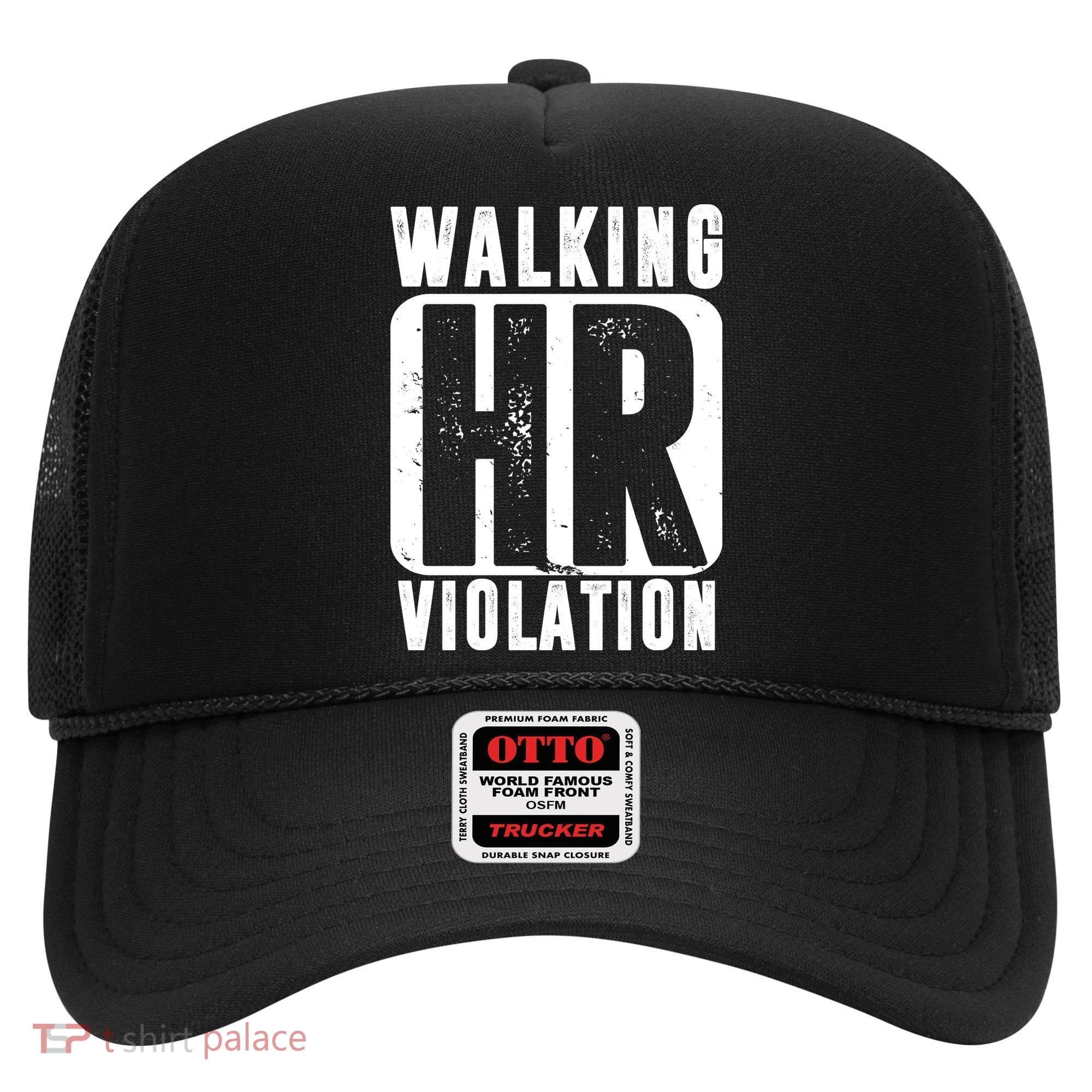 Walking HR Violation Funny Hat