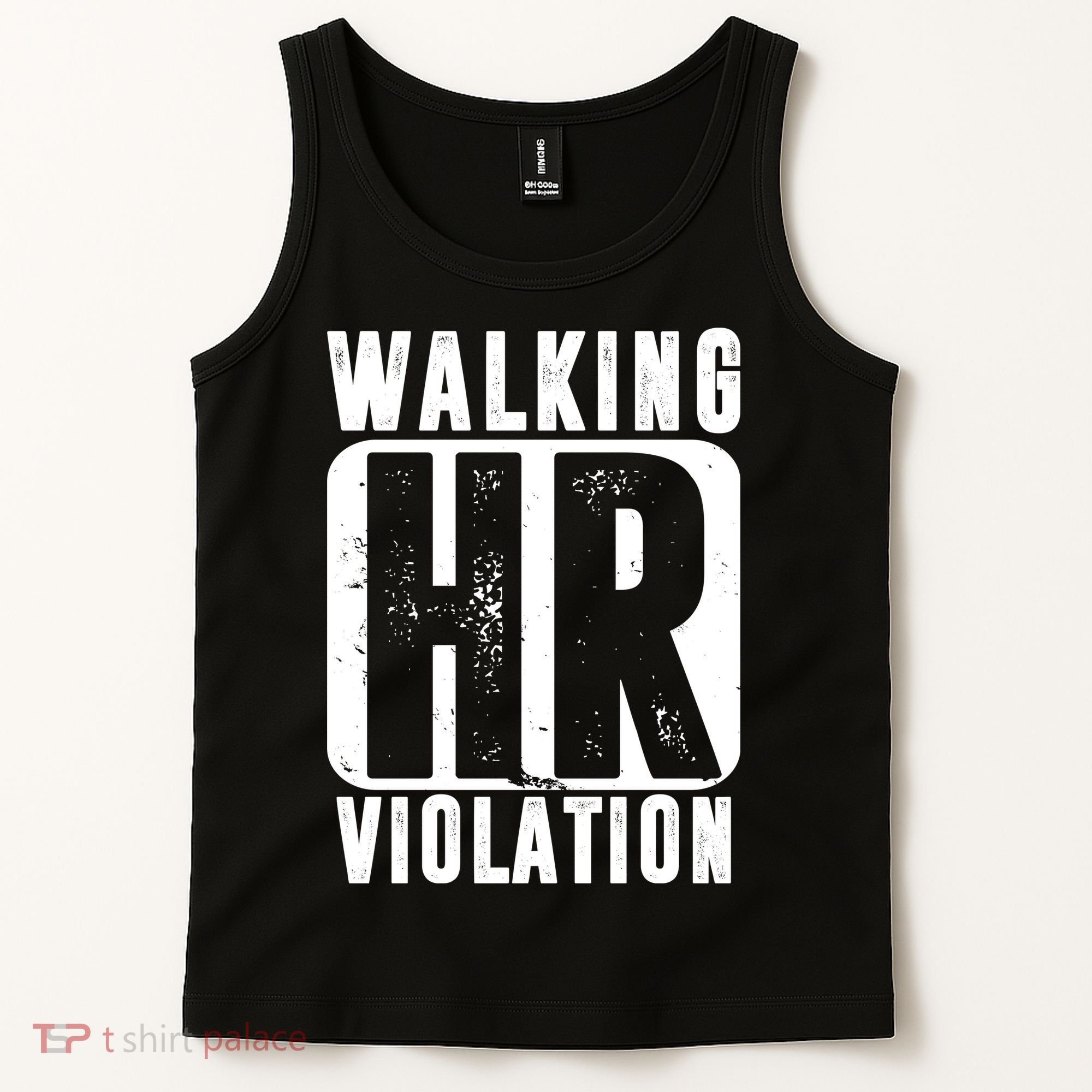 Walking HR Violation Funny Tank Top