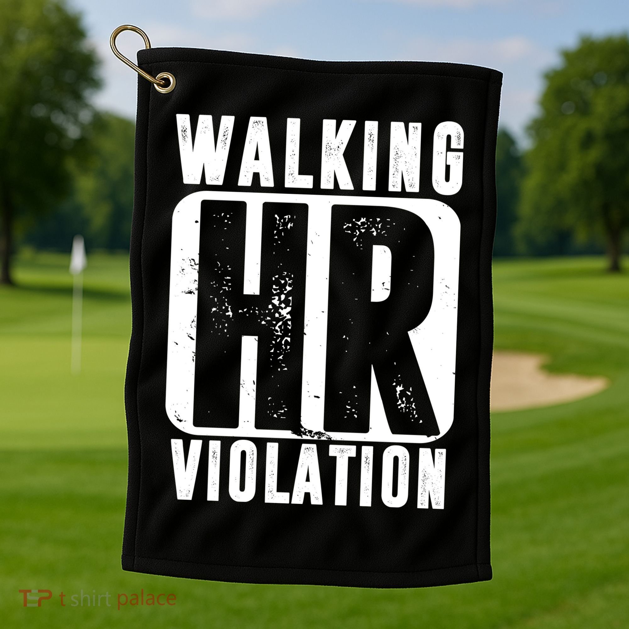 Walking HR Violation Funny Golf Towel