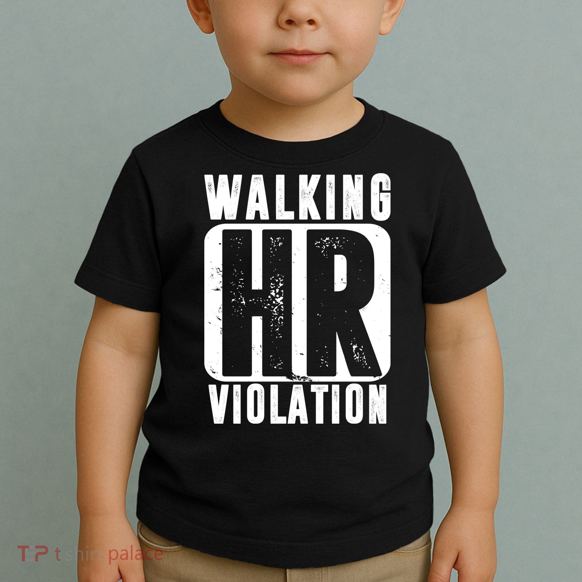 Walking HR Violation Funny Toddler T-Shirt
