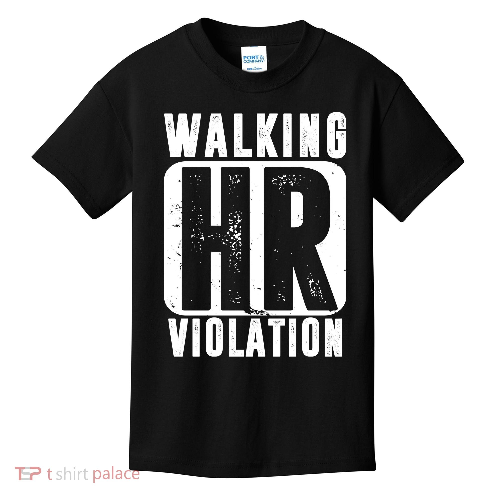 Walking HR Violation Funny Kids T-Shirt