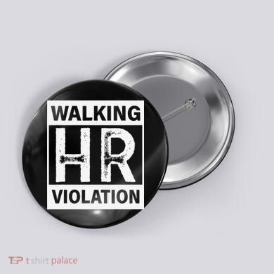 Walking Hr Violation Button
