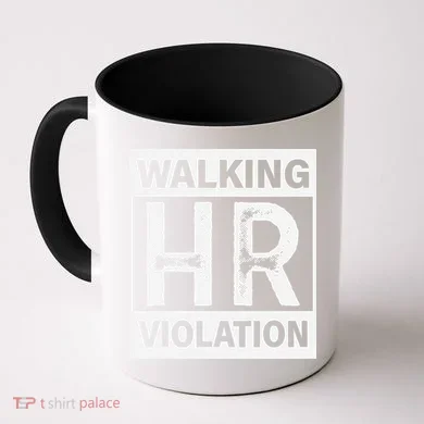 Walking Hr Violation Coffee Mug