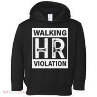 Walking Hr Violation Toddler Hoodie thumb 0