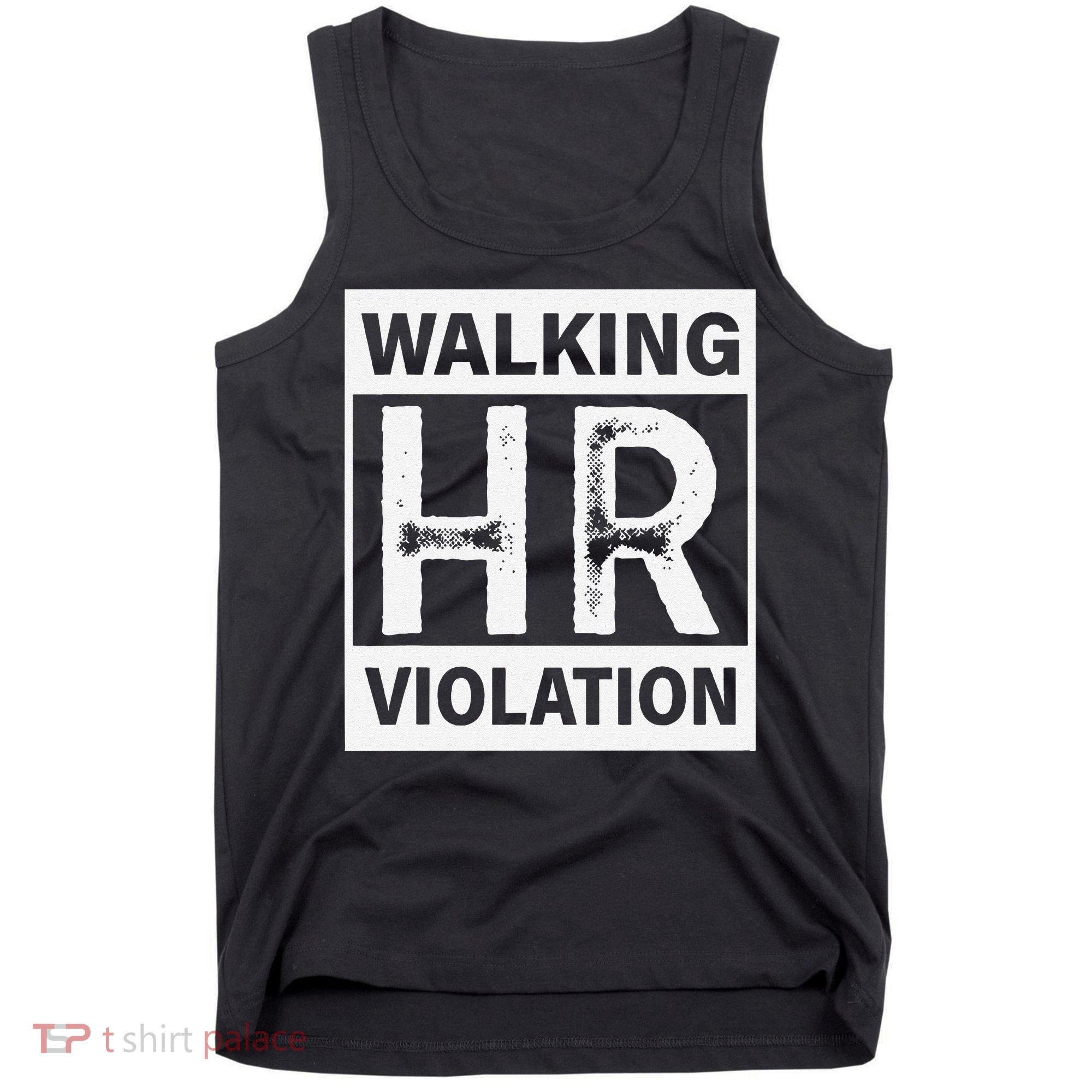 Walking Hr Violation Tank Top