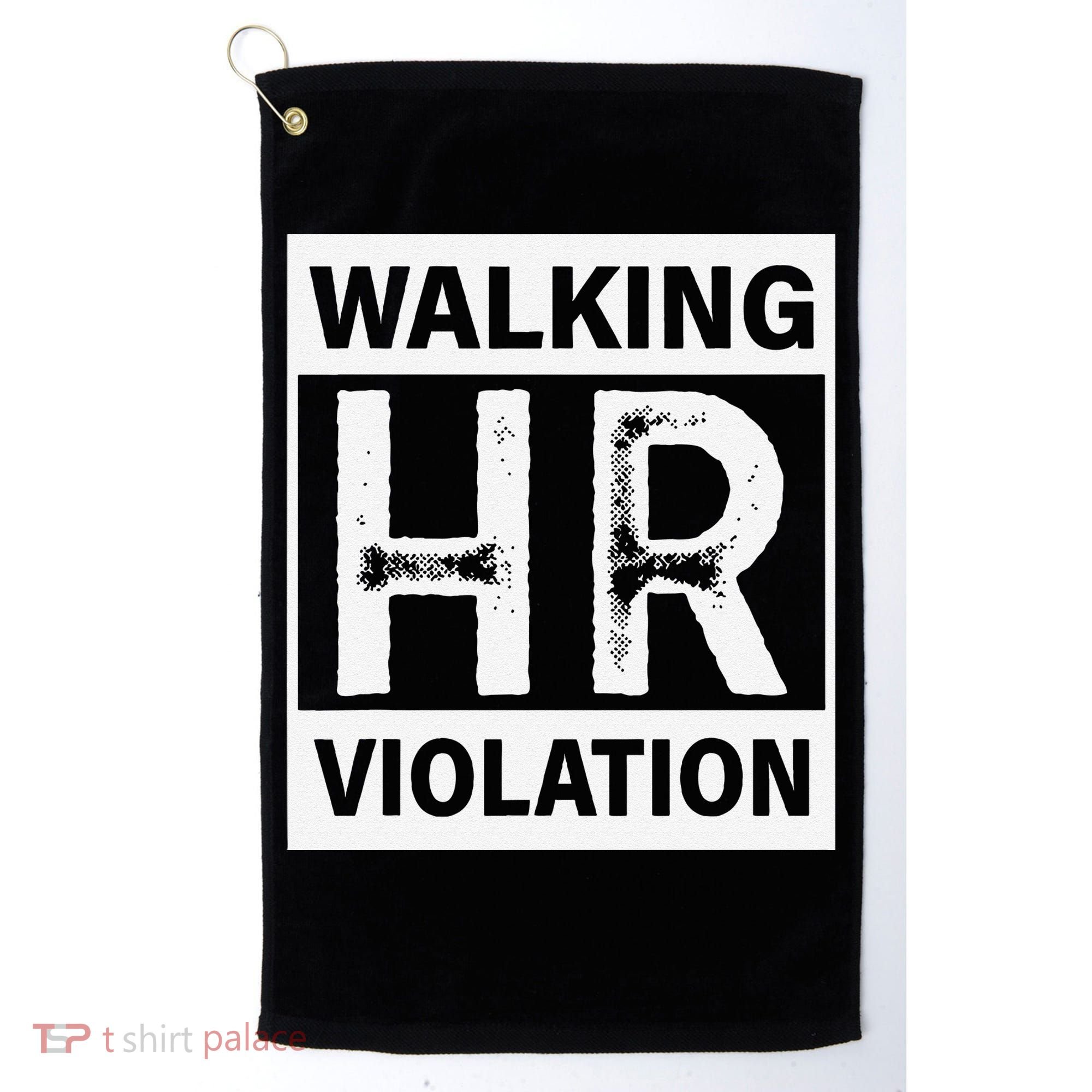 Walking Hr Violation Golf Towel