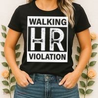 Walking Hr Violation Women's T-Shirt thumb 2